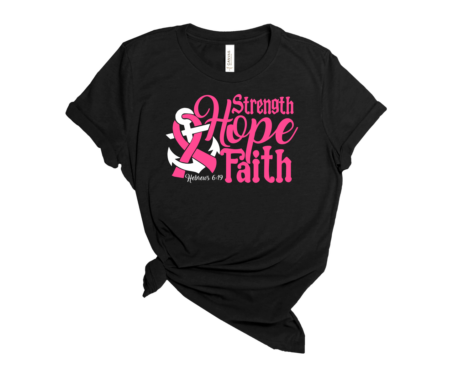 STRENGTH - HOPE - FAITH - CANCER AWARENESS