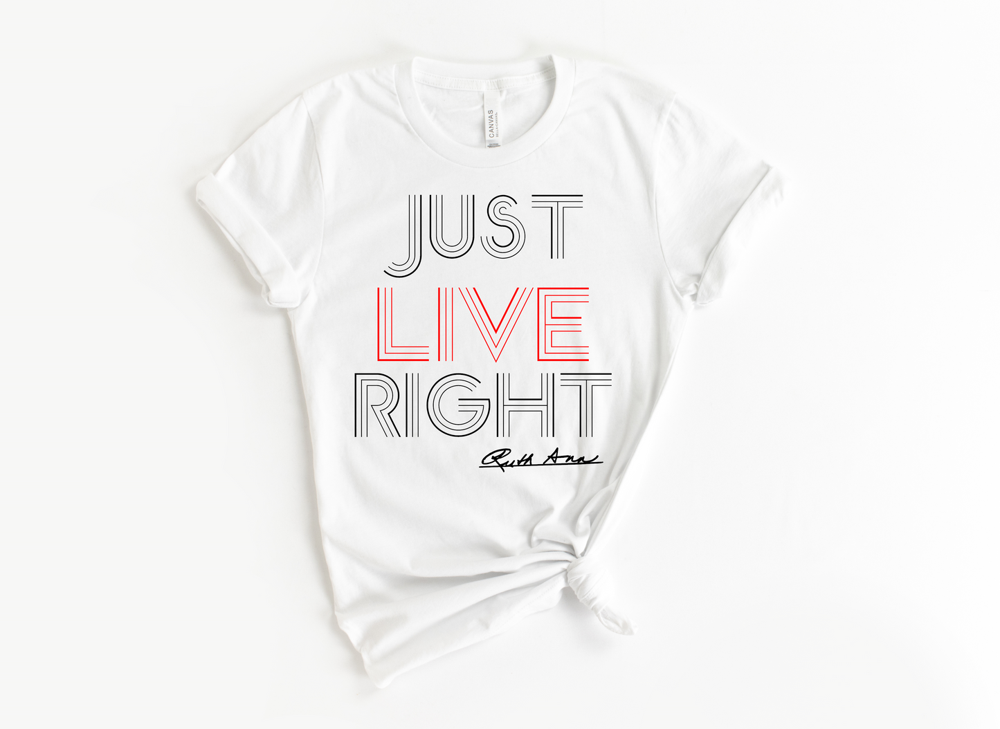"MAMA SAID" - JUST LIVE RIGHT - DESIGN 2