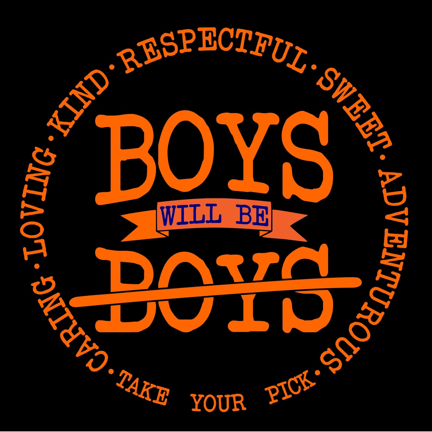 Boys Will Be Boys