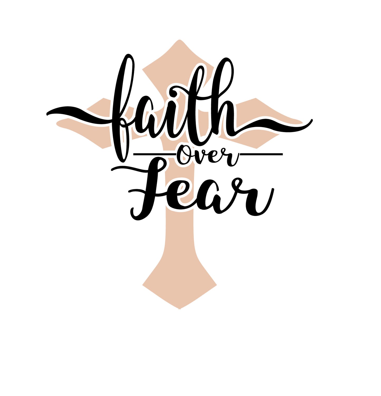 Faith Over Fear