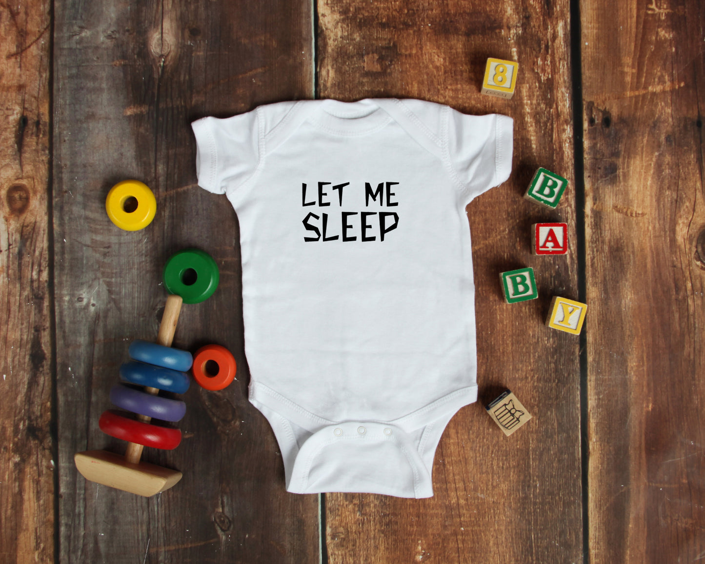LET ME SLEEP