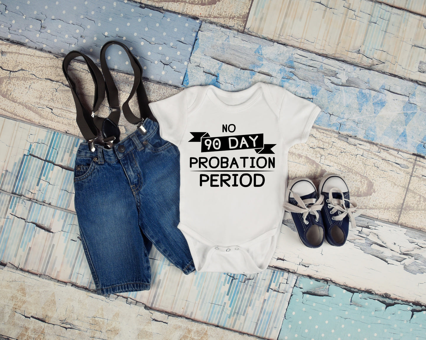 No 90 Day Probation Period