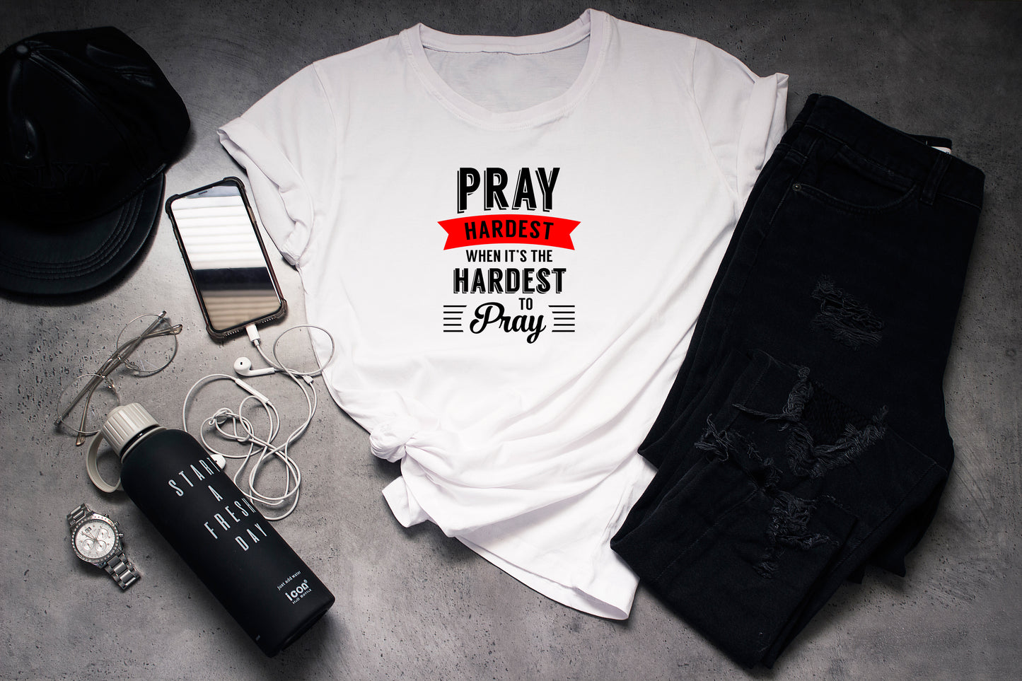 Pray Hardest When It's The Hardest To Pray