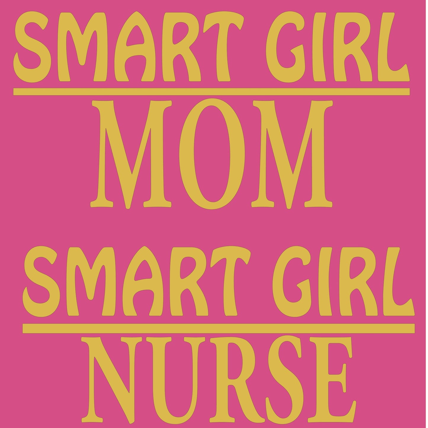 SMART GIRL - (Customize shirt type & title in comment section)