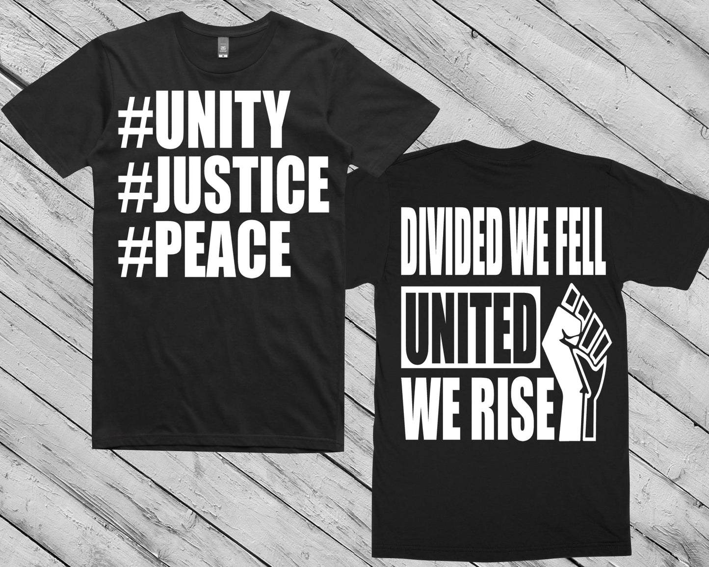 #Unity #Justice #Peace - Divided We Fell, United We Rise
