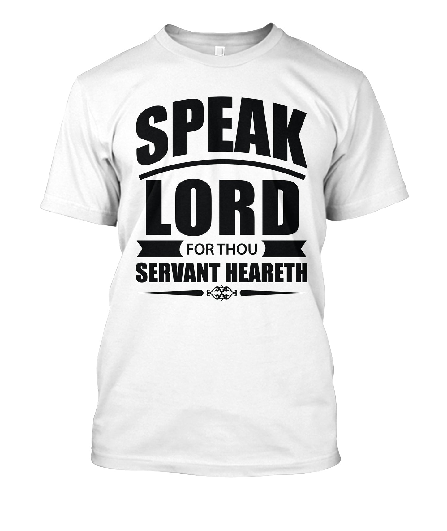 Speak Lord For Thou Servant Heareth
