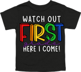 WATCH OUT FIRST GRADE HERE I COME! - DESIGN A