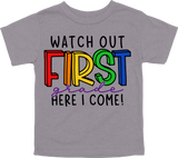 WATCH OUT FIRST GRADE HERE I COME! - DESIGN A