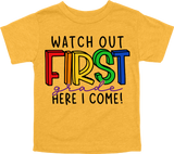 WATCH OUT FIRST GRADE HERE I COME! - DESIGN A