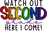 WATCH OUT SECOND GRADE HERE I COME! - DESIGN A