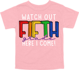 WATCH OUT FIFTH GRADE HERE I COME! - DESIGN A