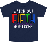 WATCH OUT FIFTH GRADE HERE I COME! - DESIGN A