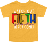 WATCH OUT FIFTH GRADE HERE I COME! - DESIGN A