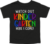 WATCH OUT KINDERGARTEN HERE I COME! - DESIGN A