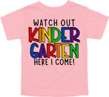 WATCH OUT KINDERGARTEN HERE I COME! - DESIGN A