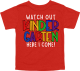 WATCH OUT KINDERGARTEN HERE I COME! - DESIGN A