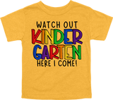 WATCH OUT KINDERGARTEN HERE I COME! - DESIGN A