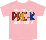 WATCH OUT PRE-K HERE I COME! - DESIGN A