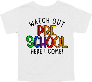 WATCH OUT PRE-SCHOOL HERE I COME! - DESIGN A