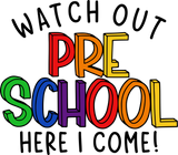 WATCH OUT PRE-SCHOOL HERE I COME! - DESIGN A