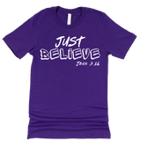 Just Believe John 3:16 - Street Faith Tees