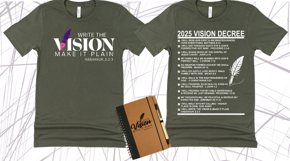 WRITE THE VISION ~ MAKE IT PLAIN ~ HABAKKUK 2:2-3 TEE  - DESIGN 4 - STANDARD DECREE ON THE BACK