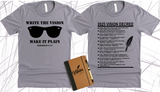 WRITE THE VISION ~ MAKE IT PLAIN ~ HABAKKUK 2:2-3  - MEN SHADES TEE -STANDARD DECREE ON THE BACK