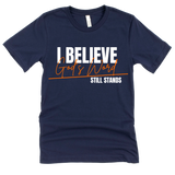 I Believe God's Word Still Stands - Grace & Gold Tees