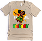 **NEW**I AM BLACK HISTORY GIRL TEE
