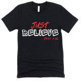 Just Believe John 3:16 - Bold Witness Tees