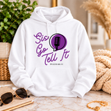 Sis, Go Tell It Hoodie