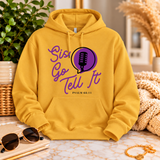 Sis, Go Tell It Hoodie