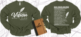 WRITE THE VISION ~ MAKE IT PLAIN ~ HABAKKUK 2:2-3 SWEATSHIRT DESIGN 1 - STANDARD DECREE ON THE BACK