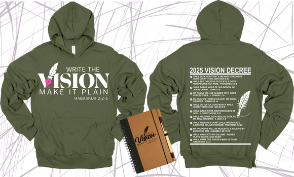 WRITE THE VISION ~ MAKE IT PLAIN ~ HABAKKUK 2:2-3 HOODIE SWEATSHIRT DESIGN 4 - STANDARD DECREE ON THE BACK