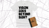 VISION GOES BEYOND SIGHT DESIGN 1