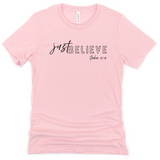 Just Believe John 3:16 - Signature Faith Tees