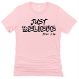 Just Believe John 3:16 - Street Faith Tees