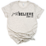 Just Believe John 3:16 - Modern Faith Tees