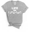 LIFE BE LIFE-ING - DESIGN 1