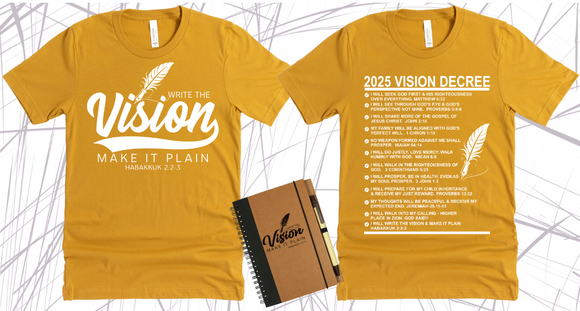 WRITE THE VISION ~ MAKE IT PLAIN ~ HABAKKUK 2:2-3 TEE  - DESIGN 2 - STANDARD DECREE ON THE BACK