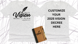 **CUSTOMIZE VISION DECREE ON THE BACK**WRITE THE VISION ~ MAKE IT PLAIN ~ HABAKKUK 2:2-3 TEE