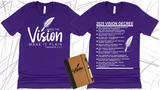 WRITE THE VISION ~ MAKE IT PLAIN ~ HABAKKUK 2:2-3 TEE  - DESIGN 3 - STANDARD DECREE ON THE BACK