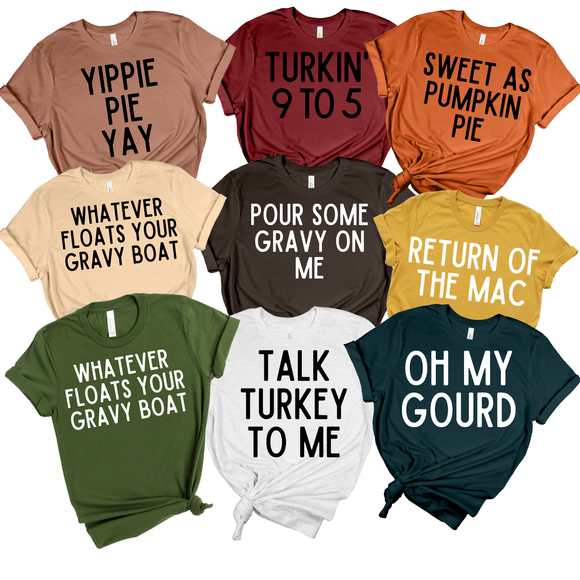 FAMILY THANKSGIVING PUNS TEES - EMAIL/CALL TO SELECT CUSTOMIZED PHRASES