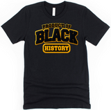 **NEW** PRODUCT OF BLACK HISTORY