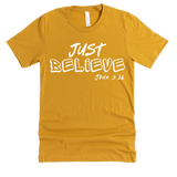 Just Believe John 3:16 - Street Faith Tees