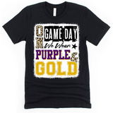 **NEW**ON GAMEDAY WE WEAR PURPLE & GOLD
