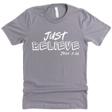 Just Believe John 3:16 - Street Faith Tees