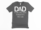 DAD - A SON FIRST HERO - A DAUGHTERS FIRST LOVE