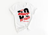 "MAMA SAID" - GOTTA DO RIGHT BY FOLKS - DESIGN 5