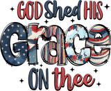 GOD SHED HIS  GRACE ON THEE